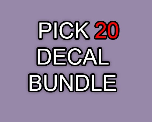 Decals - Pick 20 Bundle